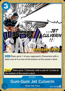 Gum-Gum Jet Culverin (Pre-Release Stamp)